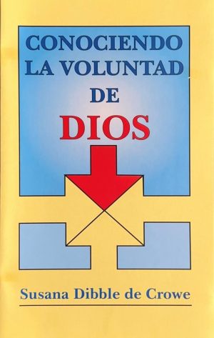 CONOCIENDO LA VOLUNTAD DE DIOS