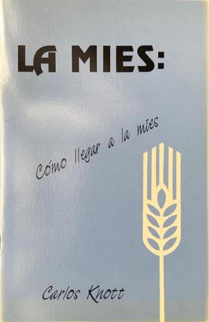 LA MIES: ¿CÓMO LLEGAR A LA MIES?